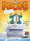 Les profs - Tome 23 : Heure de cool