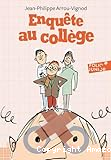 Enqu&ecirc;te au coll&egrave;ge