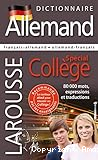Dictionnaire Allemand Larousse sp&eacute;cial coll&egrave;ge