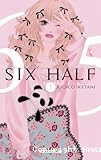 Six half - Tome 1