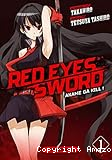 Red eyes sword - Tome 1 : Akame Ga Kill !