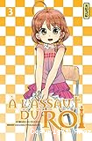 &Agrave; l'assaut du roi - Tome 3