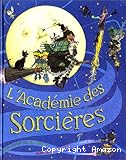 L'acad&eacute;mie des sorci&egrave;res