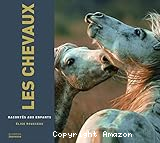 Les chevaux racont&eacute;s aux enfants