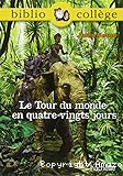 Le tour du monde en quatre-vingts jours