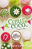 Les filles au chocolat - Tome 4 : Coeur coco
