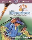 Les inventions : Quand ? Comment ? Pourquoi ?