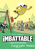 Imbattable - Tome 2 : Super-h&eacute;ros de proximit&eacute;