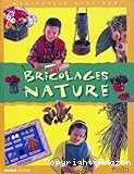 Bricolages nature