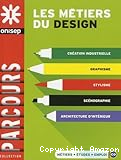 Les m&eacute;tiers du design