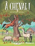 &Agrave; cheval - Tome 1 : Hip hippique, hourra !