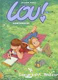 Lou - Tome 2 : Mortebouse