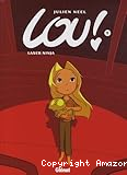 Lou - Tome 5 : Laser Ninja