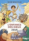 L'enfance des dieux - Tome 1 : Zeus