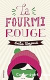 La fourmi rouge