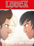 Louca - Tome 2 : Face &agrave; face (Adaption de la bande dessin&eacute;e)