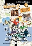 El tri&aacute;ngulo de oro en Al-&Aacute;ndalus