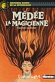 M&eacute;d&eacute;e la magicienne