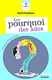 Les pourquoi des ados