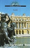 Guide du Mus&eacute;e et Domaine national de Versailles et Trianon
