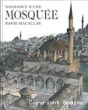 Naissance d'une mosqu&eacute;e