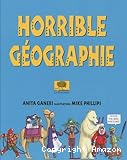 Horrible g&eacute;ographie