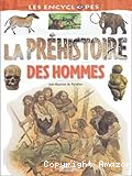 La Pr&eacute;histoire des hommes