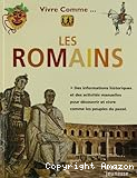 Vivre comme... les Romains