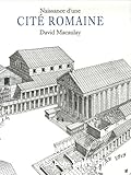 Naissance d'une cit&eacute; romaine