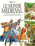 Le monde m&eacute;dieval
