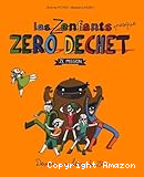 Les zenfants presque z&eacute;ro d&eacute;chet