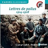 Lettres de poilus 1914-1918