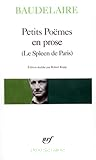 Petits po&egrave;mes en prose (Le Spleen de Paris)