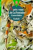 Apr&egrave;s vous M. de La Fontaine ! Contrefables
