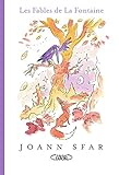 Fables illustr&eacute;es par Joann Sfar