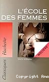 L'&eacute;cole des femmes