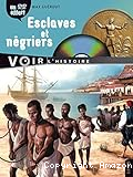 Esclaves et n&eacute;griers