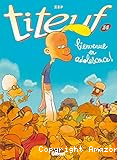 Titeuf - Tome 14 : Bienvenue en adolescence !