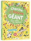 Cherche et trouve g&eacute;ant : Les villes du monde