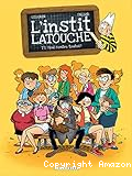 L'instit Latouche - Tome 1 : Seul contre toutes !