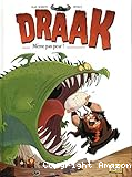 Draak : M&ecirc;me pas peur !