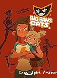 Big Bang Cats - Tome 1 : Naissance d'un groupe