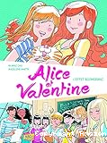 Alice et Valentine - Tome 1 : L'effet boomerang