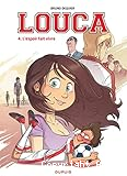 Louca - Tome 4 : L'espoir fait vivre