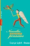 Nouvelles histoires press&eacute;es