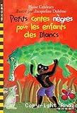 Petits contes n&egrave;gres pour les enfants blancs