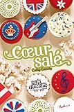 Les filles au chocolat - Tome 3.5 : Coeur sal&eacute;