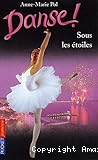 Danse ! sous les &eacute;toiles