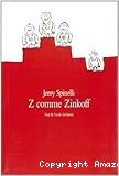 Z comme Zinkoff