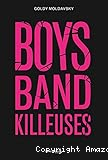 Boys band killeuses